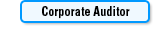 Corporate Auditor