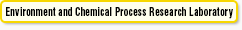 Environment and Chemical Process Research Laboratory