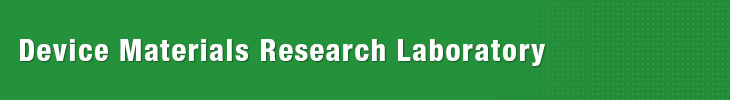Device Materials Research Laboratory